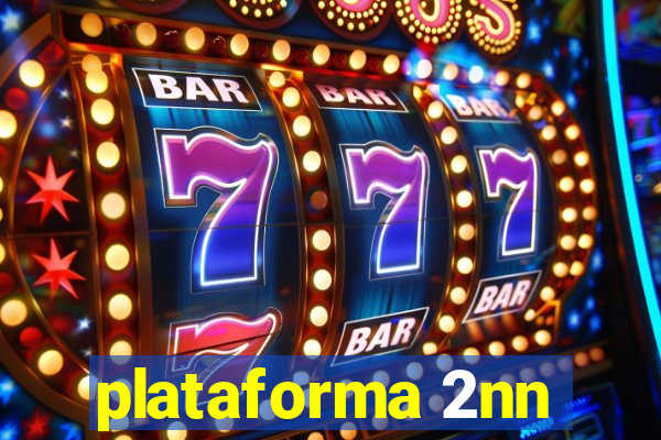 plataforma 2nn